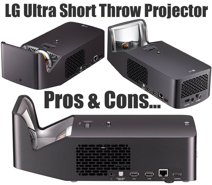 LG Ultra Short Throw Projector - Pros & Cons