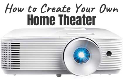 Optoma HD28 Home Theater Projector - How to Create a DIY Home Theater